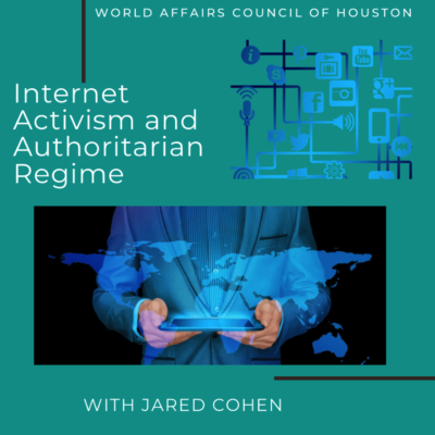 Internet Activism and Authoritarian Regime – Jared Cohen