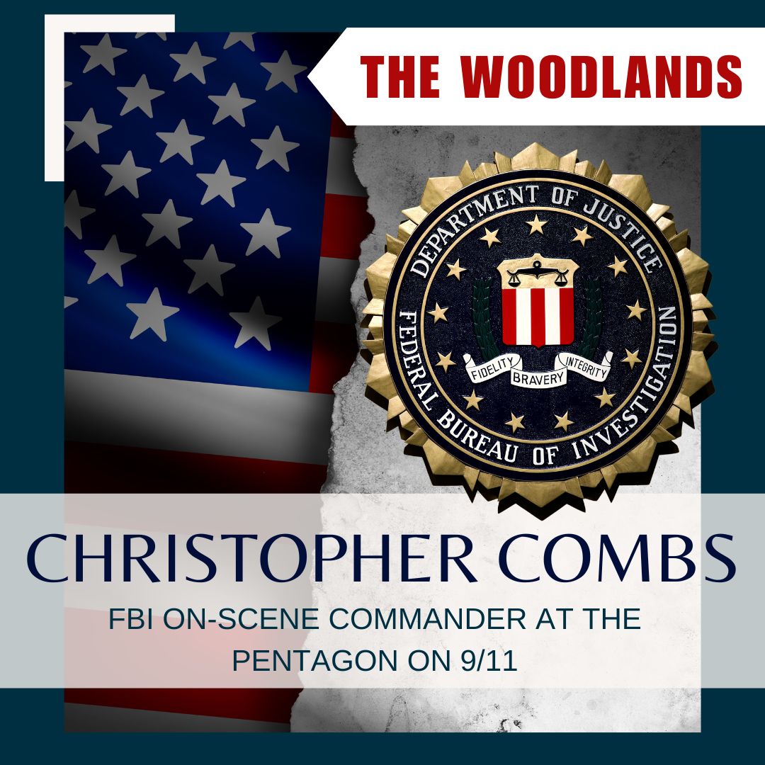 The Woodlands – From 9/11 to Today: FBI’s Evolving Role in Texas, the U.S. & Beyond