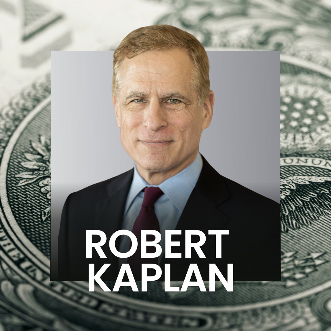 Robert Kaplan: Current Economic Conditions & Implications for Monetary Policy