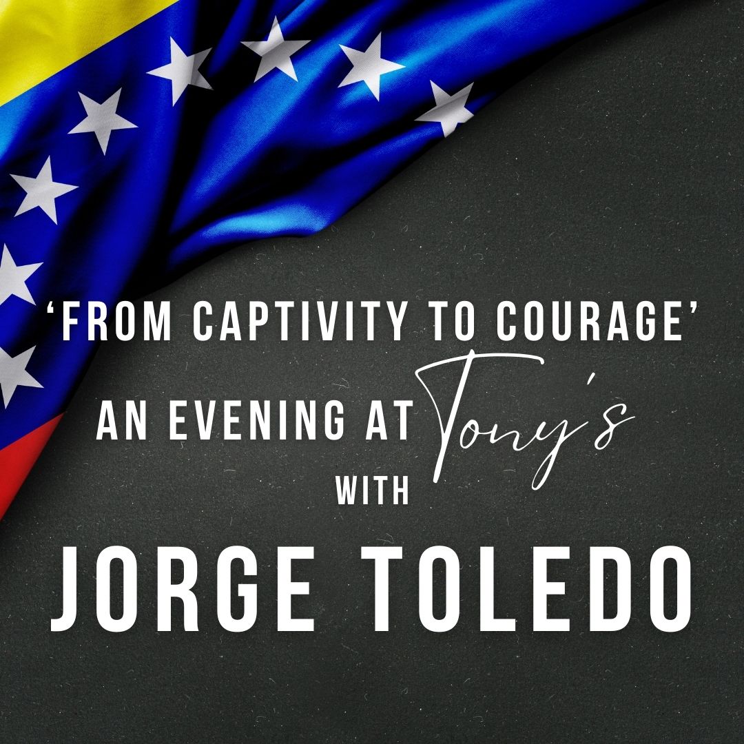 From Captivity to Courage: An Evening of Survival and Hope with Jorge L. Toledo