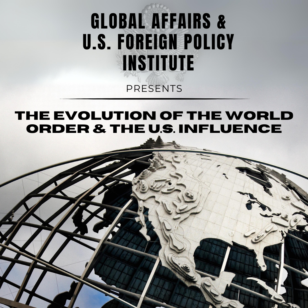 Global Affairs & U.S Foreign Policy Institute: SPRING 2024