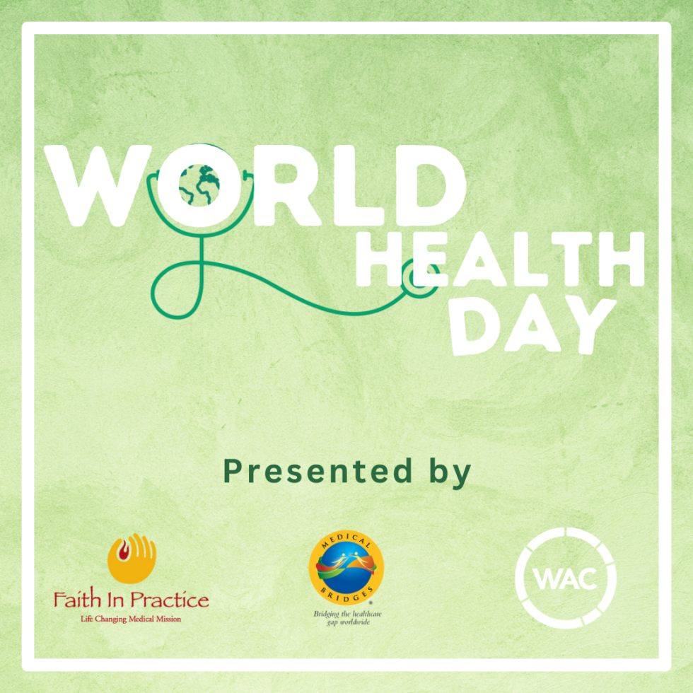 World Health Day 2024 Global Health Forum Faith In Practice Medical   World Health Day 980x980 