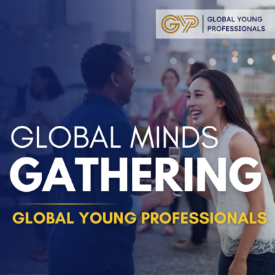 Global Young Professionals - Global Minds Gathering 04/18