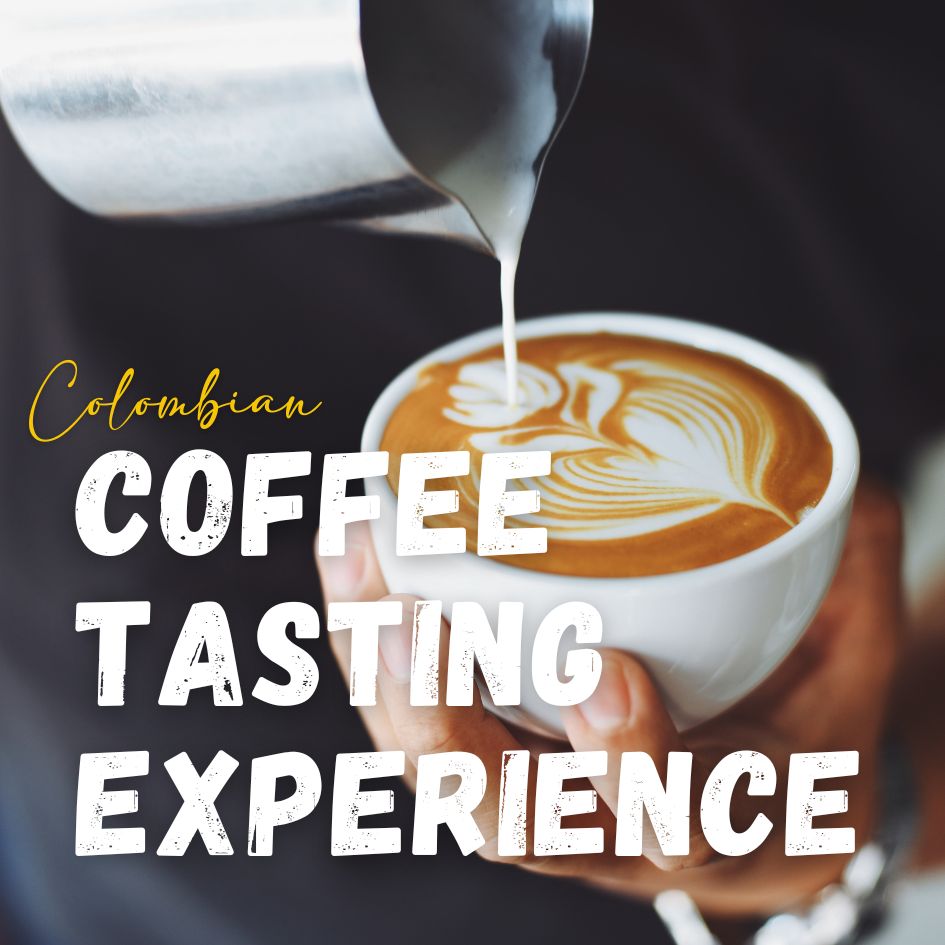 Colombian Coffee Tasting Experience for GYPs