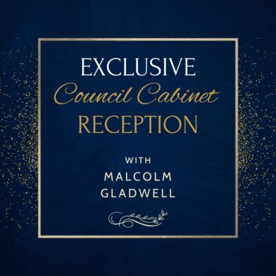 Exclusive Council Cabinet Reception with Malcolm Gladwell