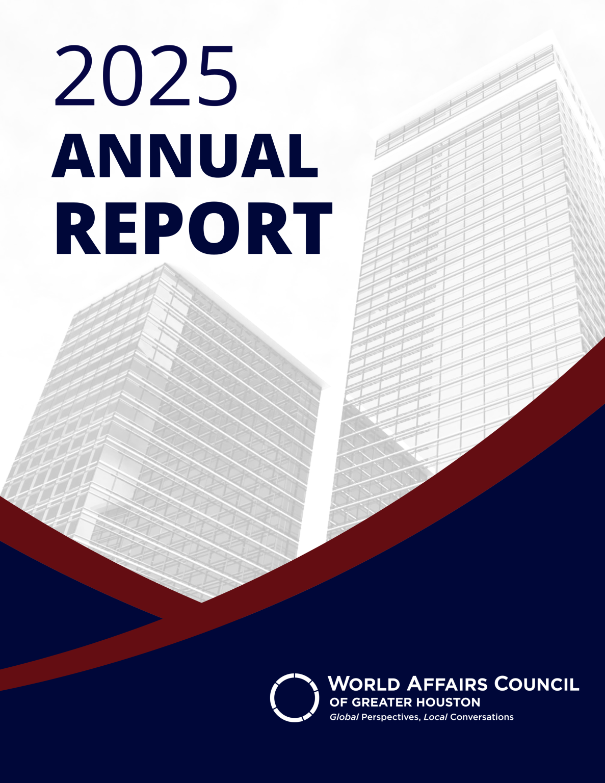 Cover of the 2025 Annual Report for the World Affairs Council of Greater Houston, featuring two tall office buildings and abstract maroon and navy graphic elements.